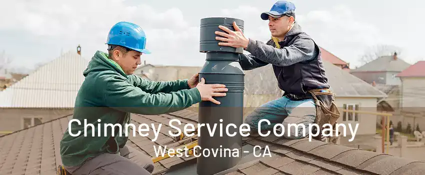 Chimney Service Company West Covina - CA