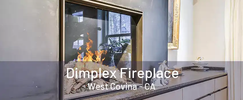 Dimplex Fireplace West Covina - CA