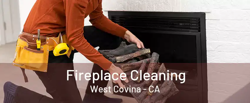 Fireplace Cleaning West Covina - CA