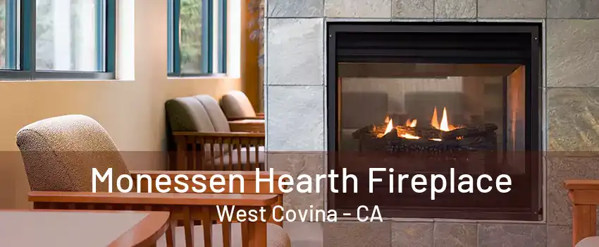 Monessen Hearth Fireplace West Covina - CA