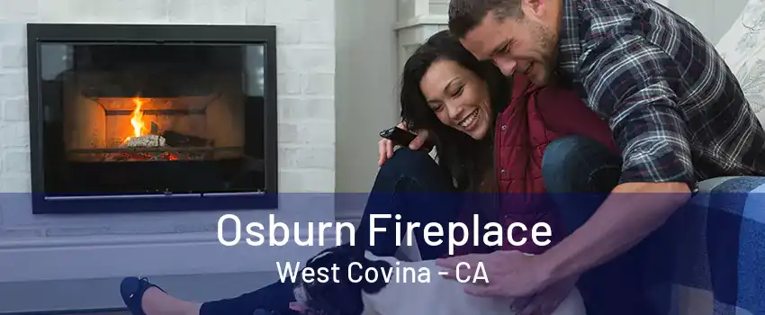 Osburn Fireplace West Covina - CA